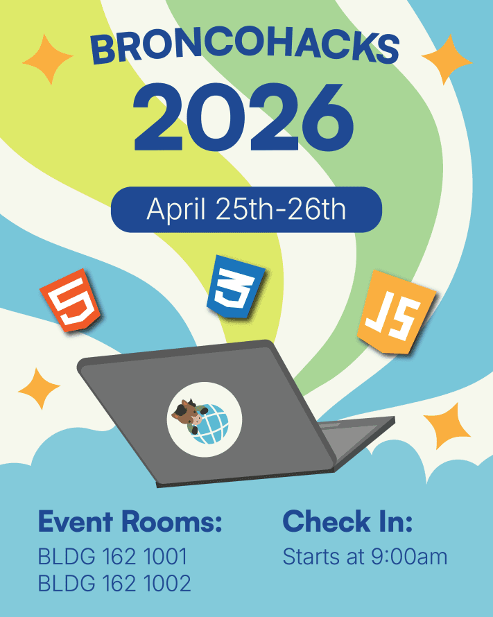 Bronco Hack - This is a 24-hour, in-person hackathon affiliated with Major League Hacking (MLH), and participation is completely free.